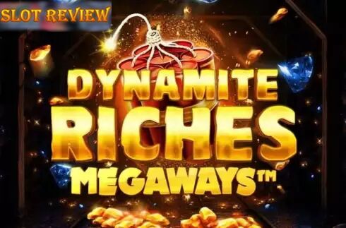 Dynamite Riches Megaways